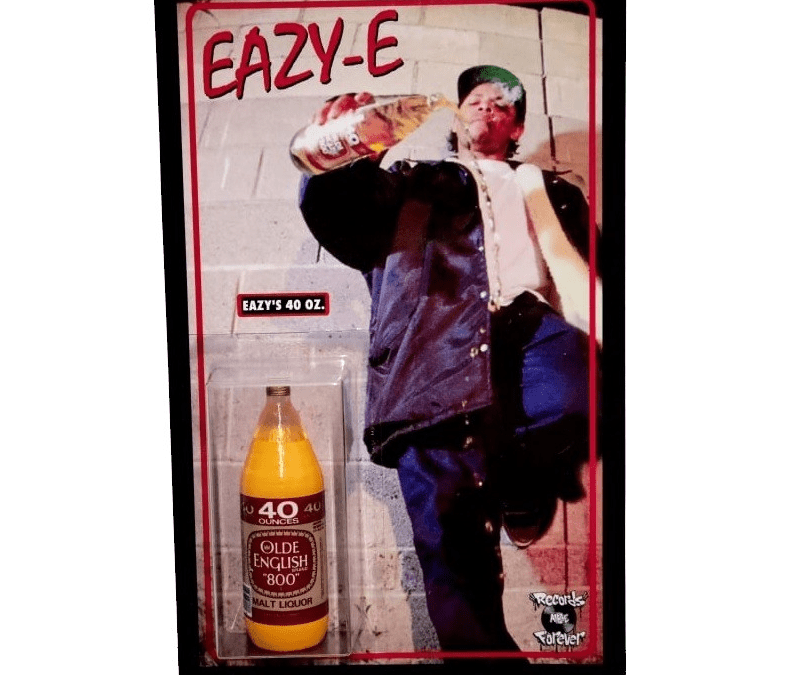 Records Are Forever Eazy’s 40oz