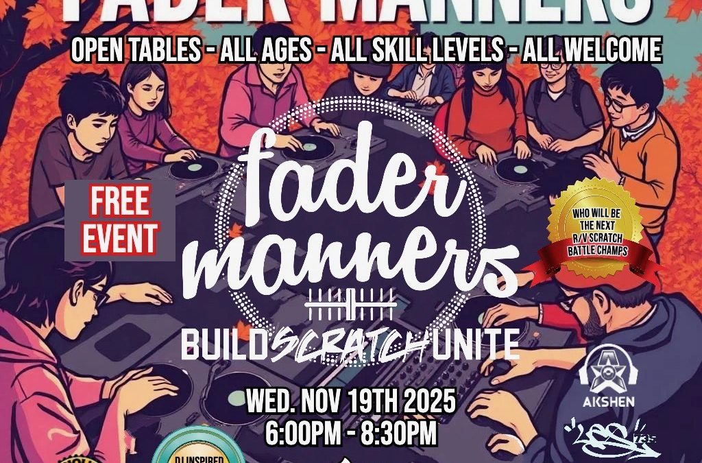 Fader Manners at TRILL: Open DJ Scratch Session ,  Nov 19