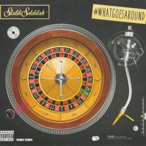 Statik Selektah 'What Comes Around' on CASSETTE.