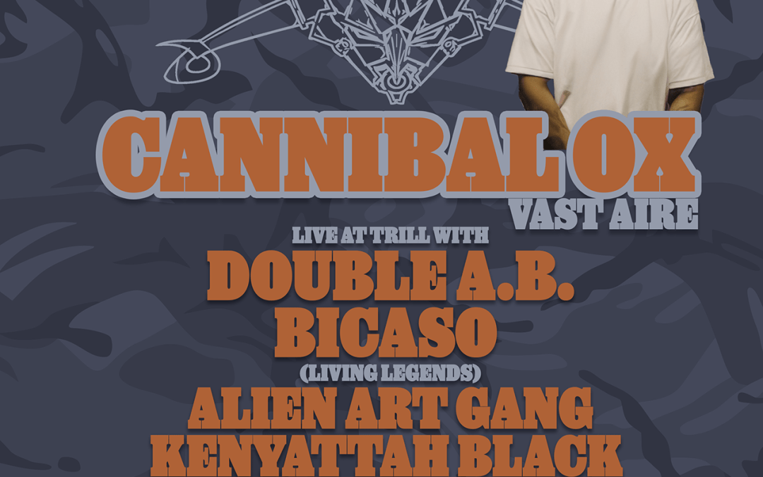Cannibal Ox, Bicaso, Double A.B. Alien Art Gang, Kenyattah Black, Gee Tee & more.